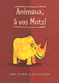 Animaux, A Vos Mots !
