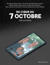 Au coeur du 7 octobre