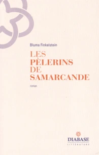 Les pèlerins de Samarcande