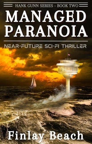  Finlay Beach - Managed Paranoia - Book Two - Hank Gunn Series.