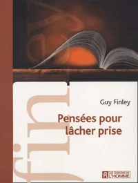 Pensées pour le lâcher prise
