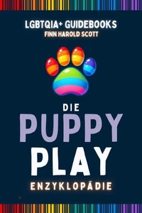 Die Puppy Play Enzyklopädie