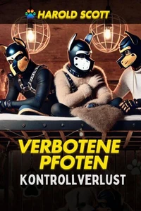 Verbotene Pfoten: Kontrollverlust