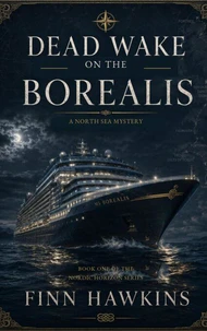 Dead Wake on the Borealis