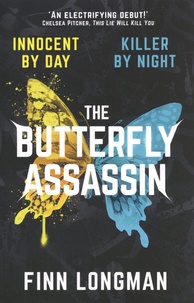 Finn Longman - The Butterfly Assassin.