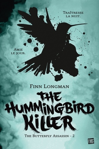 The Hummingbird Killer. The Butterfly Assassin, T2