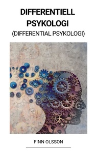 Meilleur téléchargement de livres gratuits Differentiell Psykologi (Differential Psykologi)