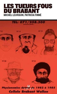 L'histoire vraie des tueurs fous du Brabant