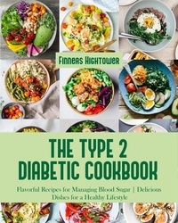  Finneas Hightower - The Type 2 Diabetic Cookbook.