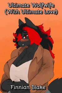 Ultimate Wolfwife (With Ultimate Love)