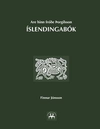 Finnur Jónsson et Carsten Lyngdrup Madsen - Íslendingabók.