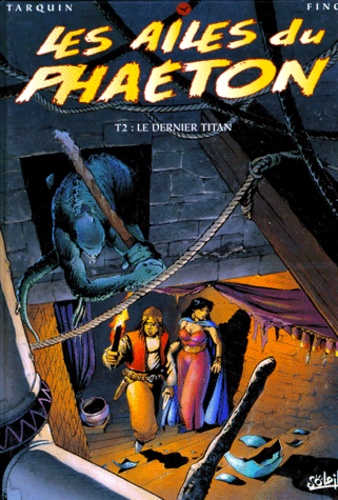  Fino et Didier Tarquin - Les ailes du Phaeton Tome 2 : Le dernier Titan.