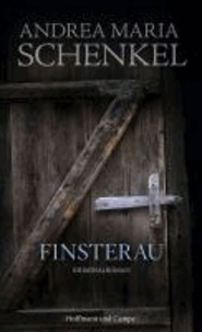 Finsterau - Kriminalroman.