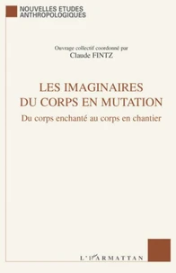 Les imaginaires du corps en mutation