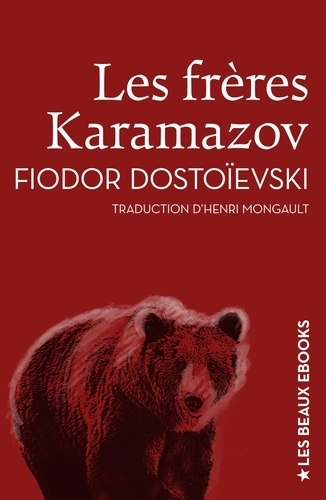 Les Frères Karamazov. Traduction d’Henri Mongault