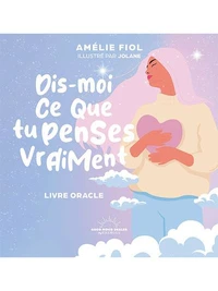 Dis-moi ce que tu penses vraiment