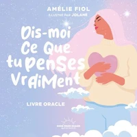 Dis-moi ce que tu penses vraiment