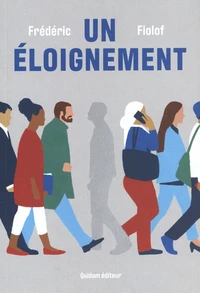 Un éloignement