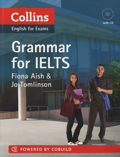 Fiona Aish et Jo Tomlinson - Grammar for IELTS. 1 CD audio