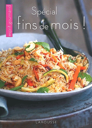 Fiona Beckett et Susannah Blake - Recettes de fin de mois.