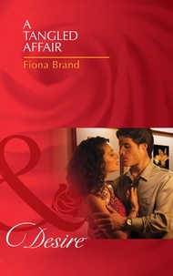 Fiona Brand - A Tangled Affair.