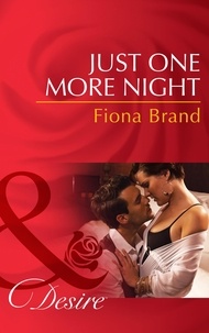 Fiona Brand - Just One More Night.