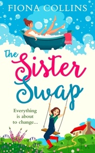 Fiona Collins - The Sister Swap.