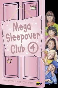 Mega Sleepover 4