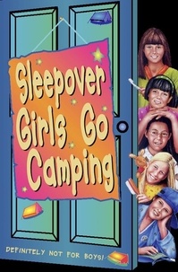 Fiona Cummings - Sleepover Girls Go Camping.
