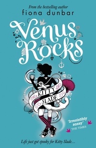 Fiona Dunbar - Venus Rocks - Book 3.