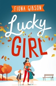 Fiona Gibson - Lucky Girl.