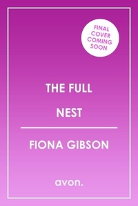 Fiona Gibson - The Full Nest.