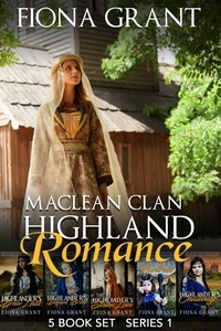  Fiona Grant - Maclean Clan Highland Romance - Romance in the Highlands.