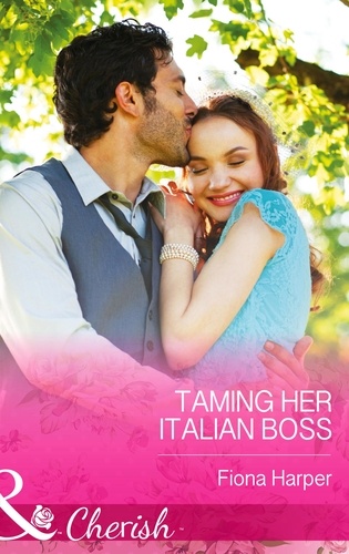 Fiona Harper - Taming Her Italian Boss.