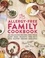 The Allergy-Free Family Cookbook. 100 delicious recipes free from dairy, eggs, peanuts, tree nuts, soya, gluten, sesame and shellfish