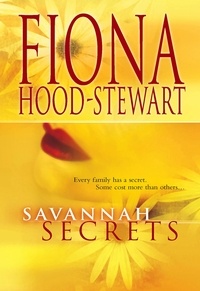 Fiona Hood-Stewart - Savannah Secrets.
