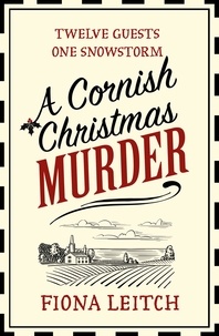 Fiona Leitch - A Cornish Christmas Murder.
