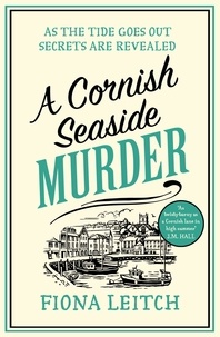 Fiona Leitch - A Cornish Seaside Murder.
