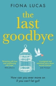 Fiona Lucas - The Last Goodbye.