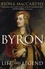 Byron. Life and Legend
