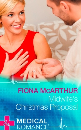 Fiona McArthur - Midwife's Christmas Proposal.