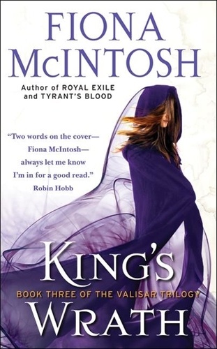 Fiona McIntosh - King's Wrath - Book 3 of the Valisar Trilogy.