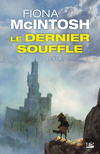 Le Don. Le Dernier Souffle, T1