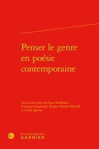 Fiona McMahon et Giuseppe Sangirardi - Penser le genre en poésie contemporaine.