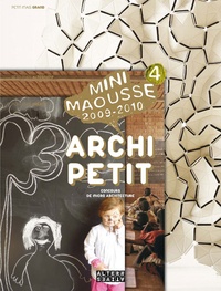 Fiona Meadows - Archi Petit - Concours de micro architecture Mini Maousse 2009-2010.
