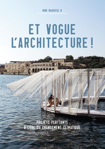 Et vogue l’architecture !