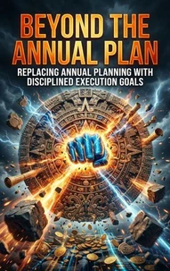 Beyond the Annual Plan