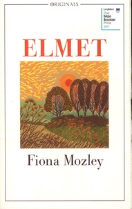 Fiona Mozley - Elmet.