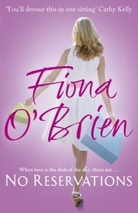 Fiona O'Brien - No Reservations - The sizzling new bestseller.