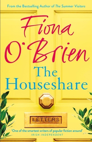 The Houseshare. Uplifting summer fiction about love, friendship and secrets between neighbours